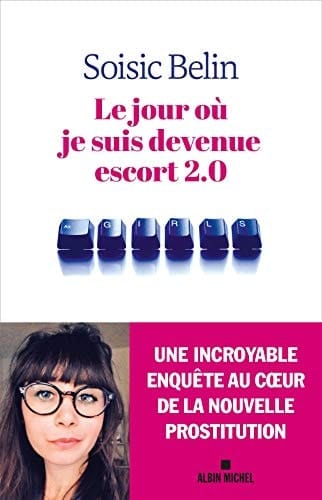 Le jour où je suis devenue escort 2.0