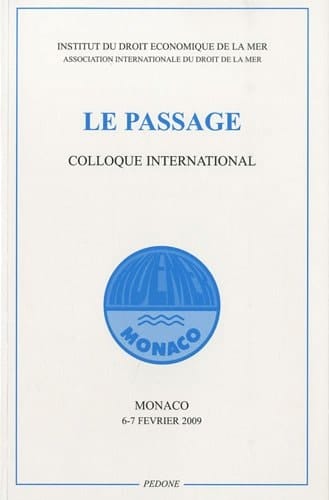 Le passage colloque international , Monaco, 6-7 février 2009