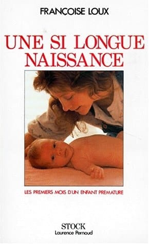 Une si longue naissance les premiers mois d'un enfant prématuré
