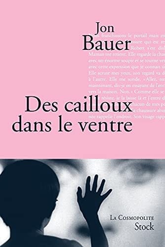 Des cailloux dans le ventre roman