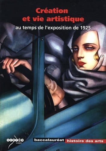 Création et vie artistique au temps de l'exposition de 1925