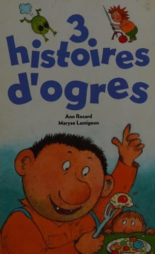 3 histoires d'ogres