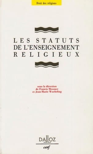 Les statuts de l'enseignement religieux - 1ère éd.: Hors collection Dalloz
