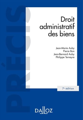 Droit administratif des biens domaine public et privé, travaux et ouvrages publics, expropriation