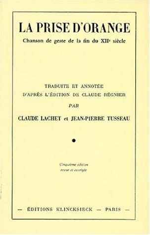 La Prise d'Orange chanson de geste de la fin du XIIe siècle