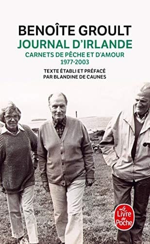 Journal d'Irlande Carnets de pêche et d'amour 1977-2003