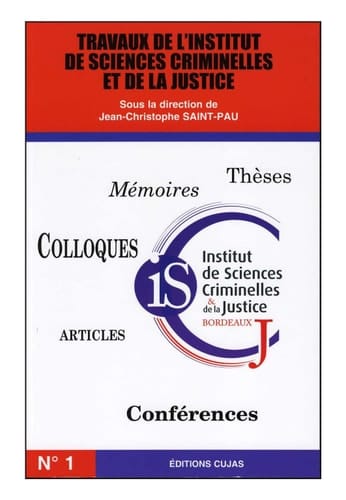 Travaux de l'Institut de sciences criminelles et de la justice N° 1