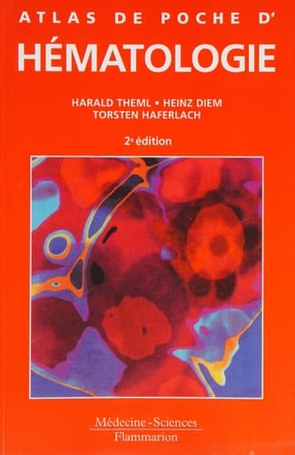 Atlas de poche d'hématologie diagnostic pratique morphologique et clinique ; 32 tableaux