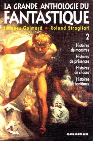 Histoires de délires, histoires de cauchemars, histoires d'aberrations, histoires de doubles