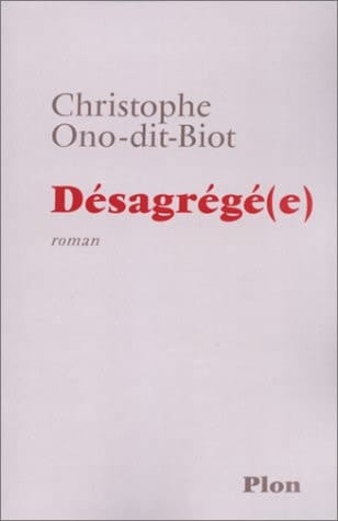 Désagrégé(e) roman