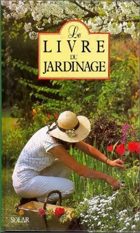 LE LIVRE DU JARDINAGE