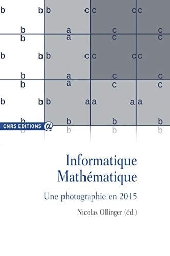 Informatique mathématique une photographie en 2015