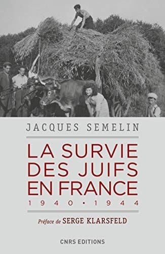 La survie des juifs en France 1940-1944