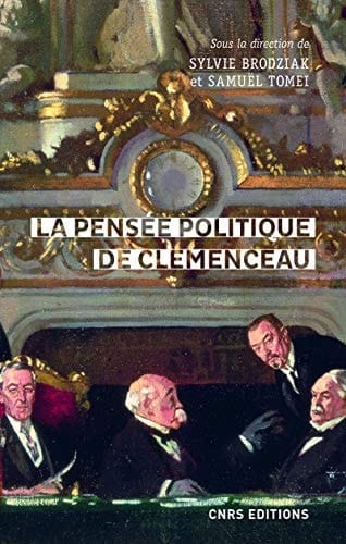 La pensée politique de Georges Clemenceau