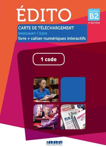 Edito NIV.B2 (Ed 2015) - Carte de Telechargement Premium Eleve/Enseignant - 1 Code Collection Edito