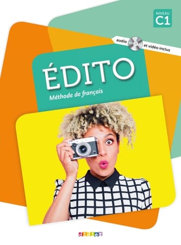 Édito méthode de Français. Niveau C1