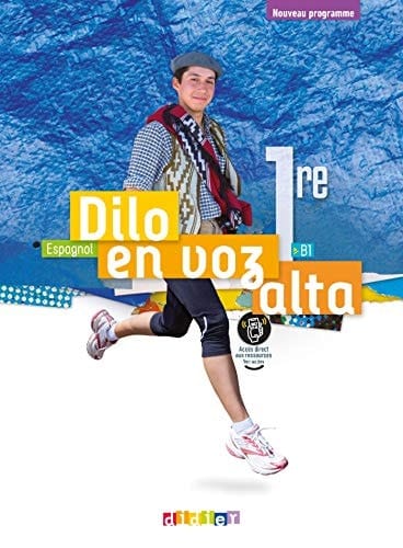 Dilo en voz alta espagnol 1re, B1