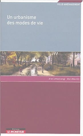 Un urbanisme des modes de vie