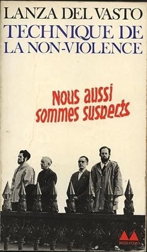 TECHNIQUE DE LA NON-VIOLENCE (BIBLIOTHEQUE MEDIATIONS)