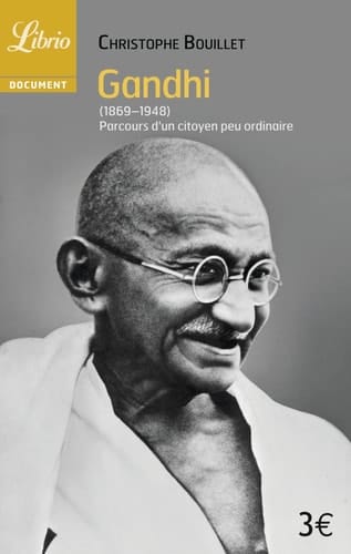 Gandhi (1869-1948) parcours d'un citoyen peu ordinaire