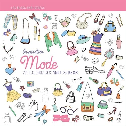 Inspiration mode 70 coloriages anti-stress