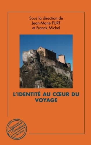 L'identité au coeur du voyage