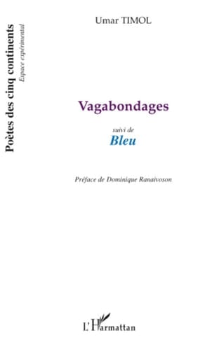 Vagabondages Suivi de Bleu
