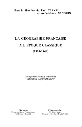 La géographie française à l'époque classique (1918-1968)