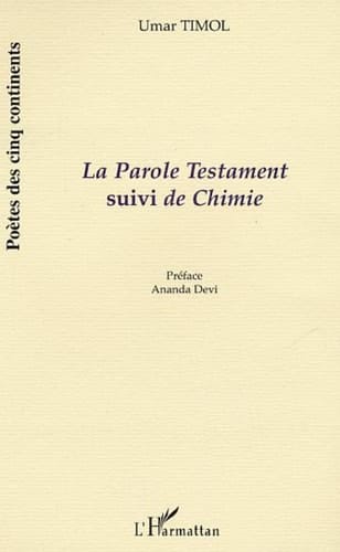 La Parole Testament suivi de Chimie