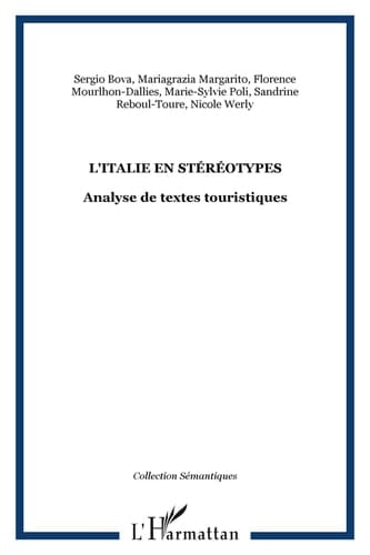 L'ITALIE EN STÉRÉOTYPES Analyse de textes touristiques
