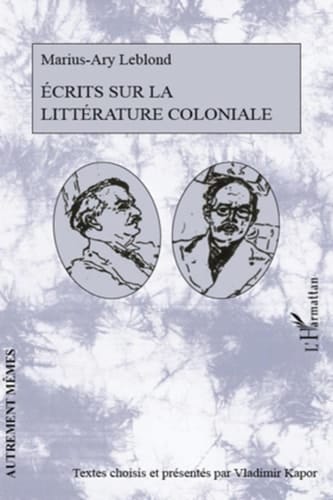 Ecrits sur la littérature coloniale
