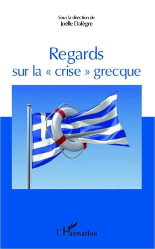 Regards sur la "crise" grecque