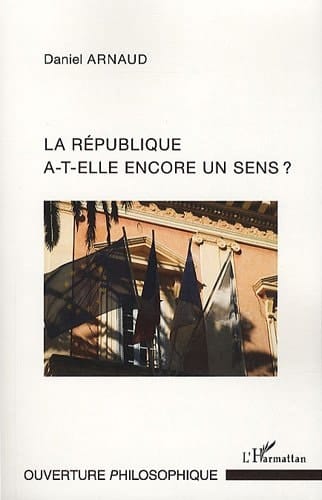 La République a-t-elle encore un sens ?