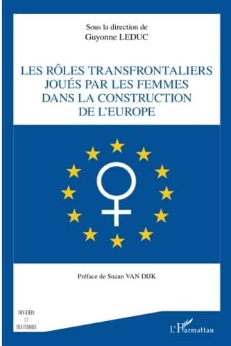 Les rôles transfrontaliers joués par les femmes dans la construction de l'Europe