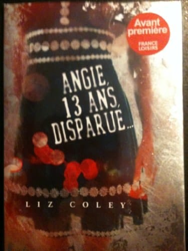 Angie, 13 ans, disparue roman