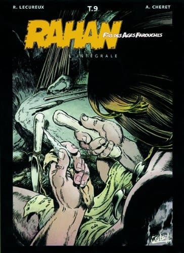 Rahan l'intégrale. T. 9