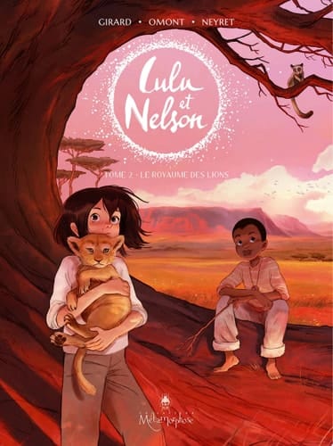 Lulu et Nelson T02 Le Royaume des lions