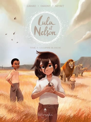 Lulu et Nelson T03 La Lionne blanche