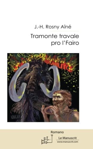 Tramonte travale por la fajro Edition en espéranto