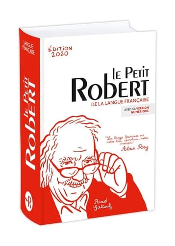 Le Petit Robert : dictionnaire alphabétique et analogique de la langue française