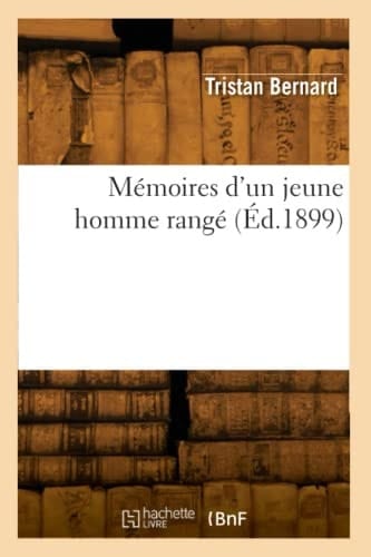 Mémoires d'Un Jeune Homme Rangé