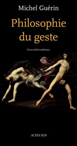 Philosophie du geste essai