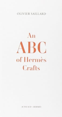 An ABC of Hermès Crafts