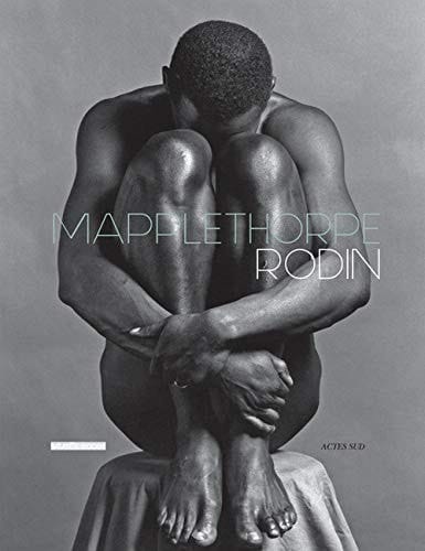 Mapplethorpe, Rodin exposition, Paris, Musée Rodin, du 8 avril au 21 septembre 2014
