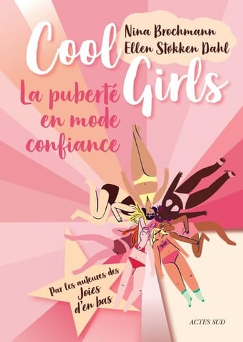 Cool Girls La puberté en mode confiance