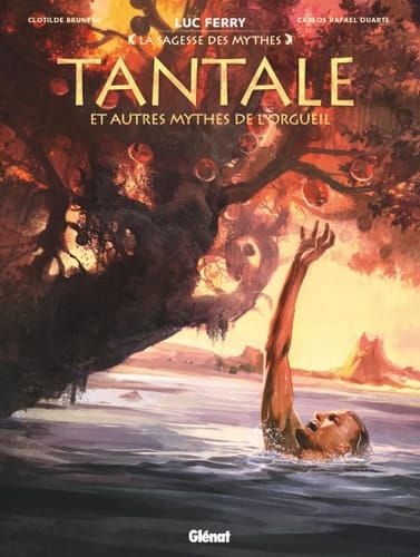 Tantale et autres mythes de l'orgueil