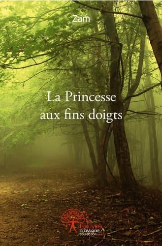 La princesse aux fins doigts