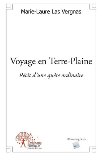 Voyage en Terre-Plaine récit d'une quête ordinaire