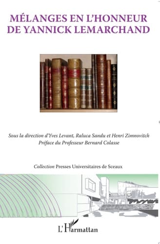 Mélanges en l'honneur de Yannick Lemarchand