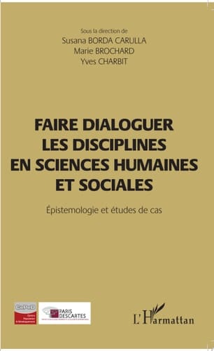 Faire dialoguer les disciplines en sciences humaines et sociales Épistémologie et études de cas